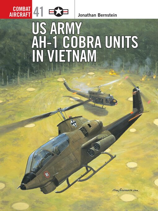 Title details for US Army AH-1 Cobra Units in Vietnam by Jonathan Bernstein - Available